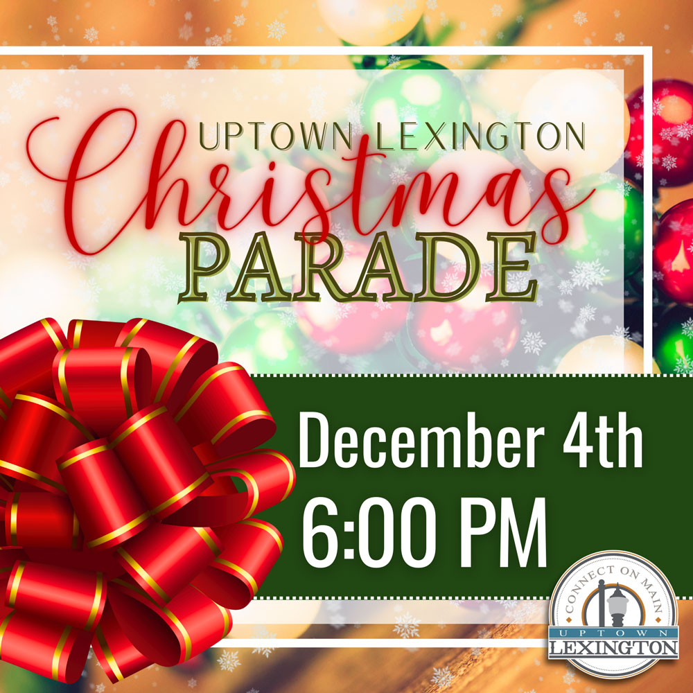 Uptown Lexington Events - Something For Everyone